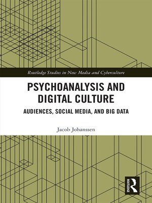 cover image of Psychoanalysis and Digital Culture